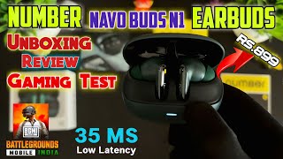 Number Navo Buds N1 Earbuds Gaming Test 🔥 | Number Navo Buds N1 Unboxing & Review 