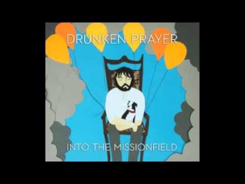 Drunken Prayer - Brazil