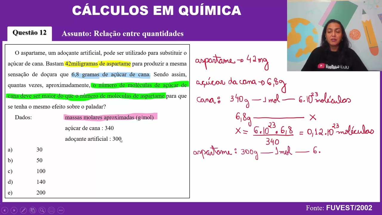 Exercício 012 - O aspartame, um adoçante artificial, pode ser utilizado para substituir o açúcar ...