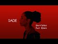 Sade Like A Tattoo Favo Remix