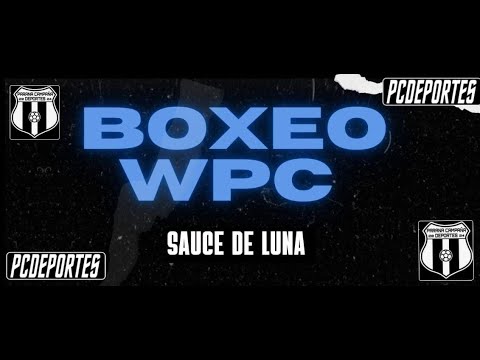 BOXEO WPC EN EL SALON POLIDEPORTIVO DE SAUCE DE LUNA