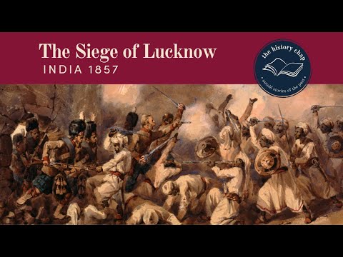 Revealed! The Bitter Siege of Lucknow in India 1857