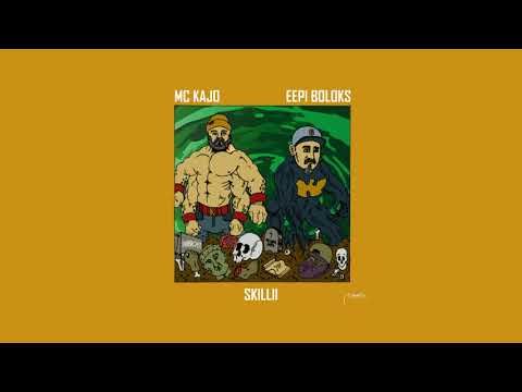 MC Kajo x Eepi Boloks - Skillii