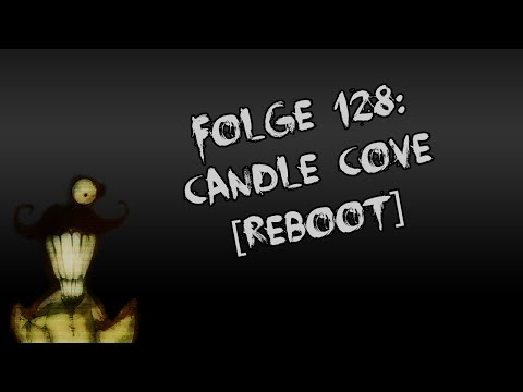 Let's Creep: Folge 128 - Candle Cove [Ü] [Reboot] [mit Obli, StickmanShortz & WishezTV] [German]