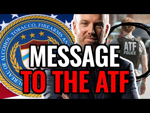 A message to the ATF