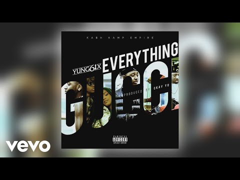 Yung6ix - Everything Gucci (Official Audio)