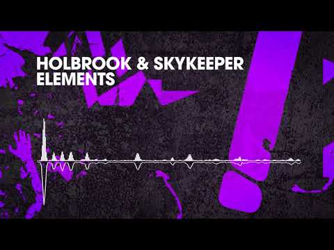 Holbrook & SkyKeeper - Elements [Interstate] OUT NOW!