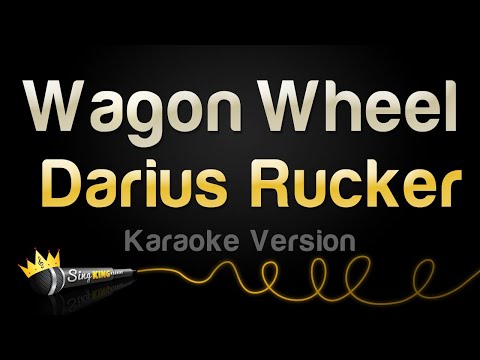 Darius Rucker - Wagon Wheel (Karaoke Version)
