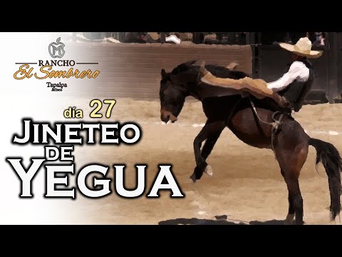 JINETEO DE YEGUA dia 27 - Rancho El Sombrero 2021 inaguracion