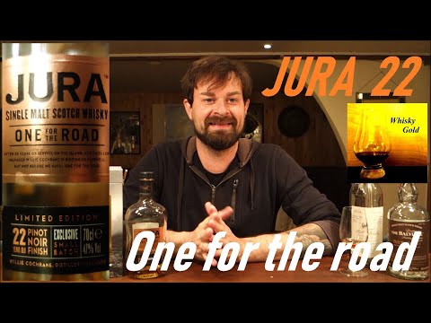 Jura 22 - One for the road - Pinot Noir Wine Casks Finish (Whisky Verkostung Nr.468)