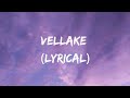 VELLAKE SONG LYRICS Alekhya Harika Vinay Shanmukh Sugi Vijay