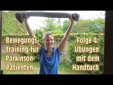 Bewegungstraining für Parkinson-Patienten - Folge 4: "Übungen mit Handtuch"