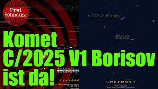 Sensationell: Neuer Komet C/2025 V1 Borisov rast an der Erde vorbei