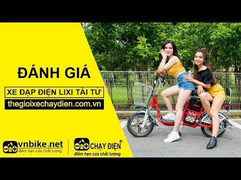 Đánh giá xe đạp điện Lixi Tài Tử