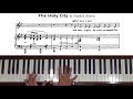 The Holy City by Stephen Adams (Accompaniment in Bb) Piano Tutorial
