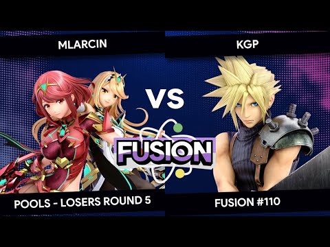 Fusion #110 - Mlarcin (Pyra & Mythra) vs KGP (Cloud) - Pools - Losers Round 5