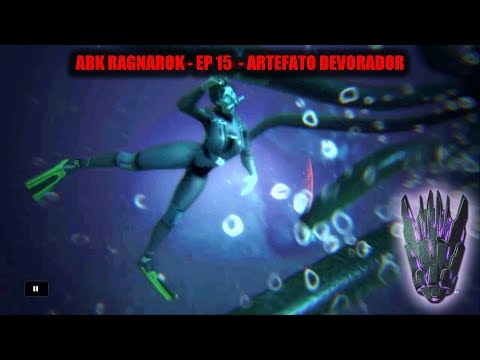 Ark Ragnarok - EP 15 - Artefato Devorador