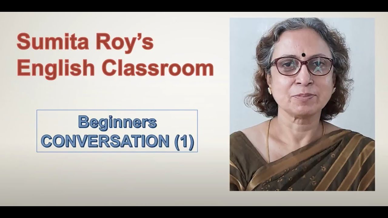 Beginners Conversation 1