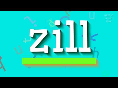 How to say "zill"! (High Quality Voices)