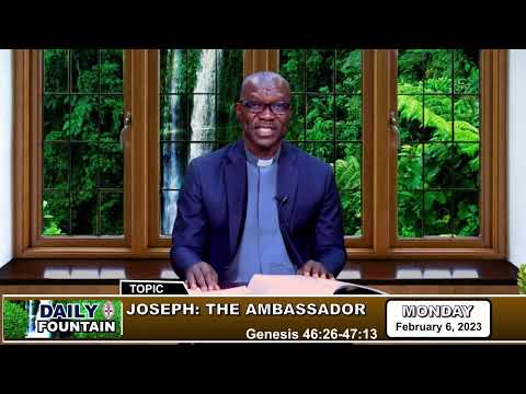 DAILY FOUNTAIN DEVOTIONAL OF FEBRUARY 6, 2023 - THE REV'D PETER OMO-ERIGBE