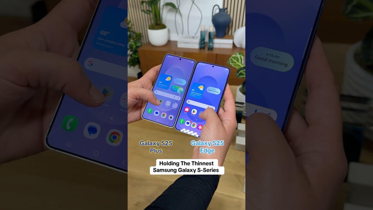 Galaxy S25 Edge vs. Galaxy S25 Plus: Side By Side