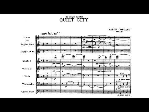 Aaron Copland - Quiet City (Official Score Video)