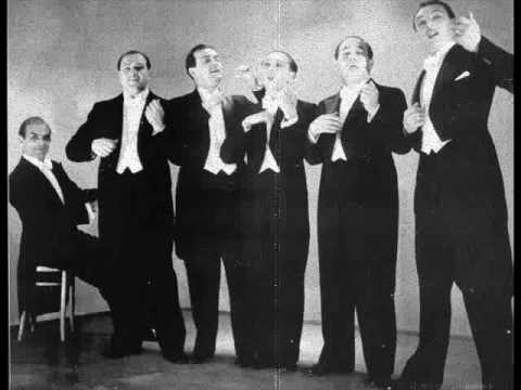 Das Meistersextett (früher Comedian Harmonists) Juliska aus Budapest 1937