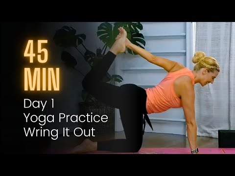 Week 1 Day 1 (Yoga Practice) Wring It Out