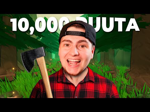 Onnistunko kaatamaan 10,000 puuta? (#1)