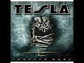 Tesla - One Day At A Time