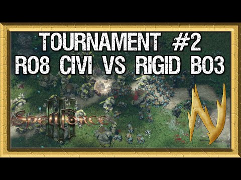 Spellforce 3 Tournament #2 - RO 8 - Civi vs Rigid