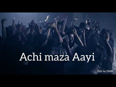 Dino james - achi maza aayi  whatsApp status