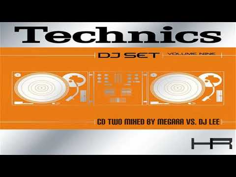 Technics DJ Set Volume Nine (CD 2 Mixed by Megara vs. DJ Lee) [2003]