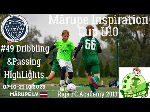 Maksim #49 Dribbling & Passing HighLights ｜Mārupe Inspiration Cup U-10A 2023 Mārupe LV
