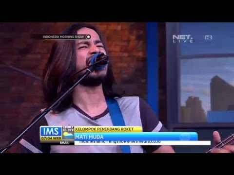 Kelompok Penerbang Roket - Mati Muda