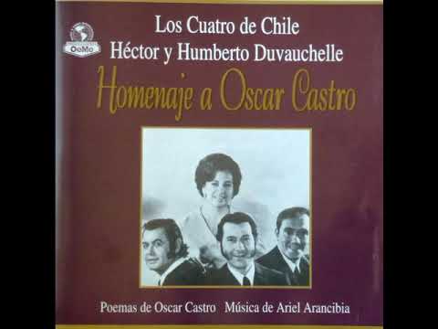 Los Cuatro de Chile -  Alfonsina - Homenaje a Oscar Castro Vol 2