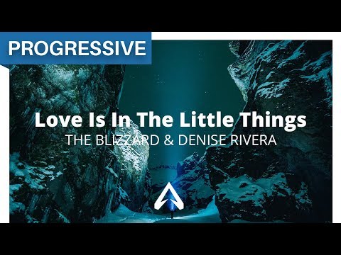 The Blizzard & Denise Rivera - Love Is In The Little Things