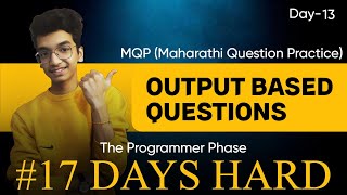 Output Based Questions Day 13🔥: Class 12 Computer Science CBSE 2024-25 | Nitin Paliwal #17DaysHard