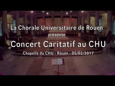 Concert Caritatif au C.H.U. - Chorale Universitaire de Rouen - C.H.U Nicole - Rouen - 2017