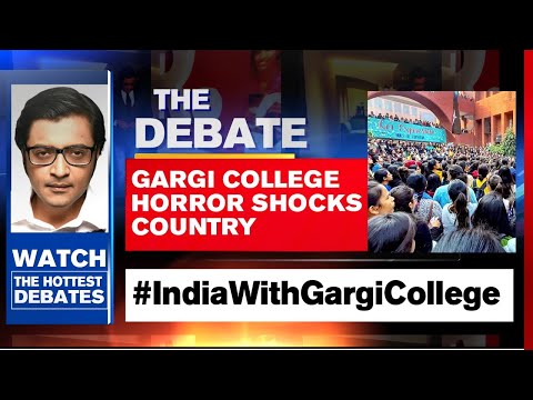 Gargi College Mass Molestation Horror Shocks India | The Debate With Arnab Goswami