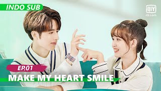 【FULL】Make My Heart Smile Ep.1【INDO SUB】| iQiyi Indonesia