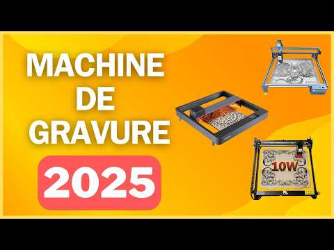 TOP 3 machines gravure laser 2025 : laquelle choisir ?
