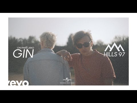 HILLS 97 - Chutnáš Jako Gin (Official Audio)