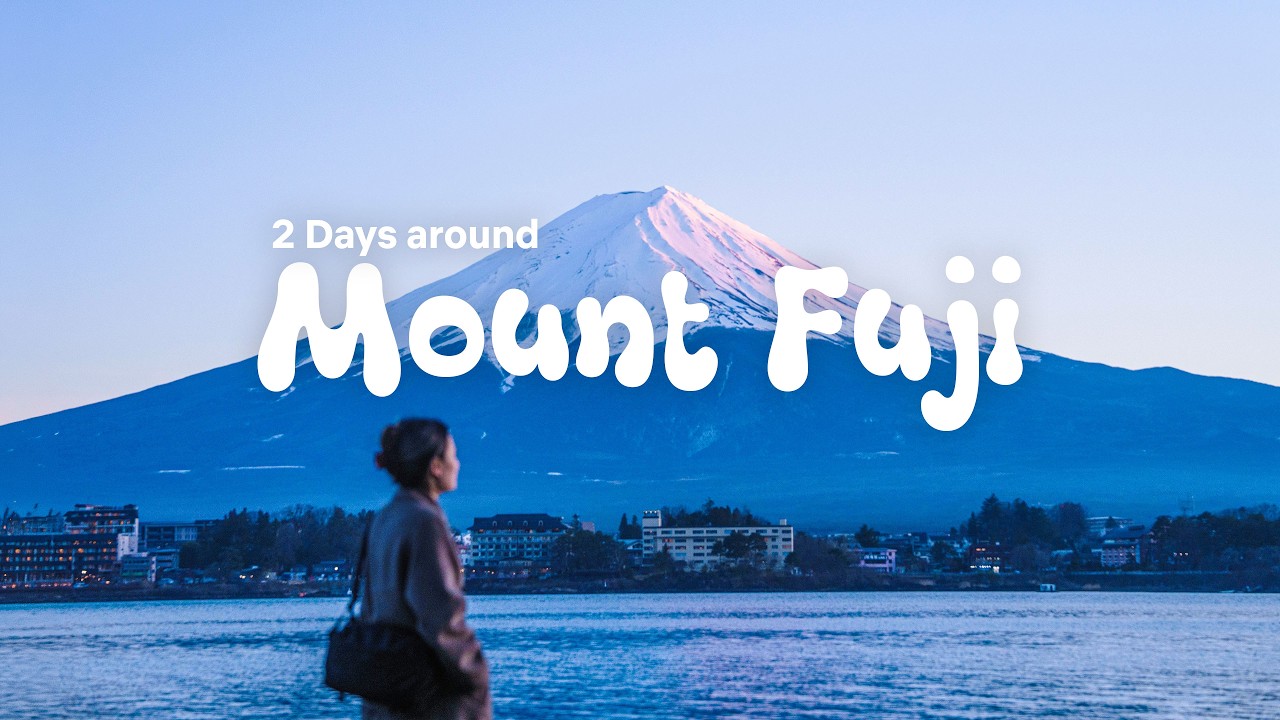 2 Days Around Mt. Fuji | Kawaguchiko, Oishi Park, Lake Yamanaka & more