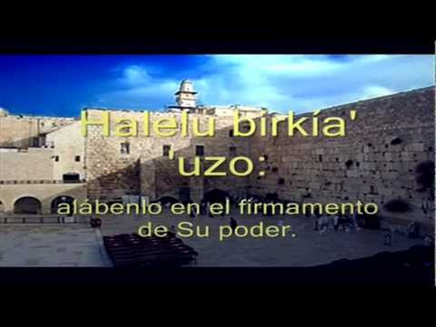 Tehilim 150 Halleluyah! Alabanza A Yahweh! Salmo 150. Hebreo/ espanol.