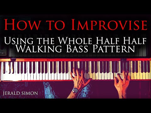 How to Improvise on the Piano with the Whole, Half, Half walking bass left hand pattern - Play Piano