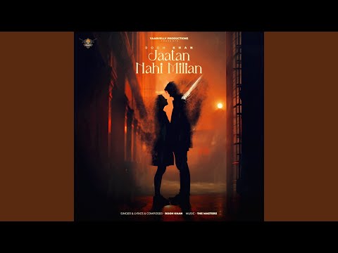 Jaatan Nahi Milian