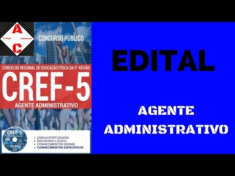 Edital Concurso CREF 5ª Região-CE 2017 - Agente Administrativo