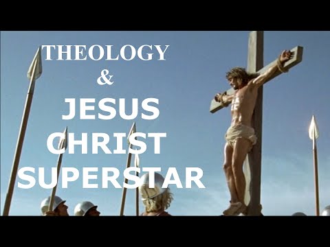 The Theology of Jesus Christ Superstar | Some Actors, A Bus, and The Gospel