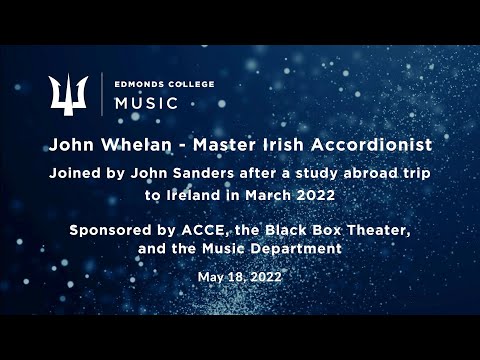 John Whelan - Master Irish Accordionist Joined by John Sanders